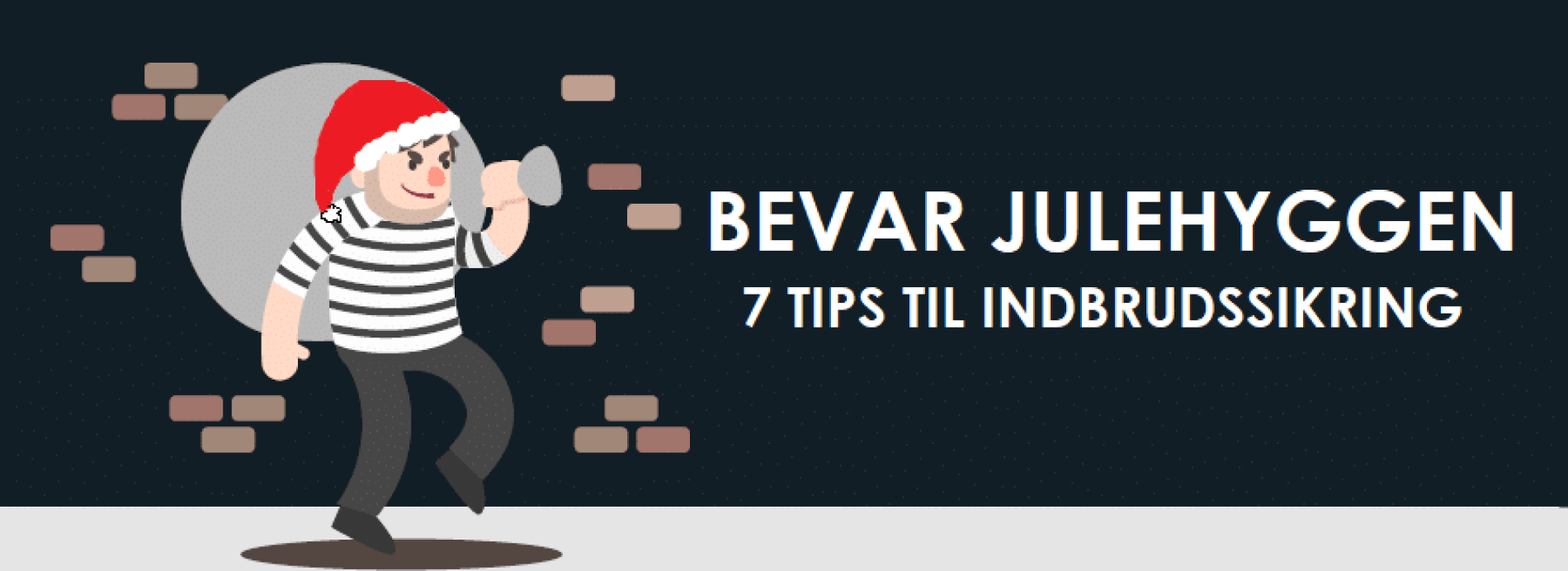 bevar julefreden 7 tips til sikring af boligen